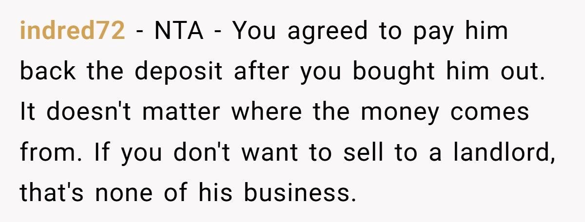 Woman Promised To Pay Her Ex When The House Sold, Now He’s Furious She Refuses To Sell To Landlords