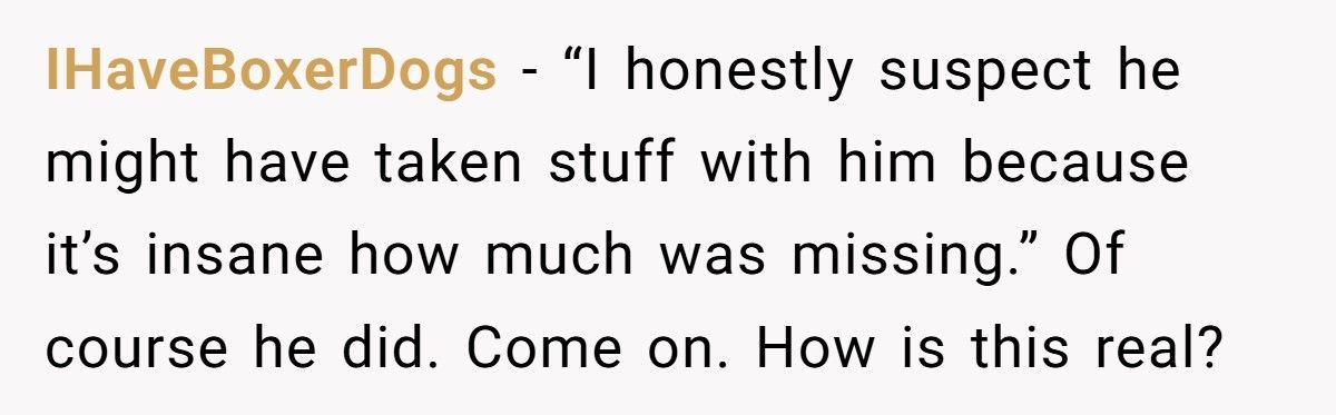 Couple Lets Friend Housesit, Returns To Find He Ate Literally Everything They Owned