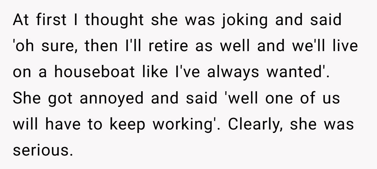 Man Tells Wife She Can’t Retire At 40, Then Learns The Heartbreaking Truth Behind Her Decision
