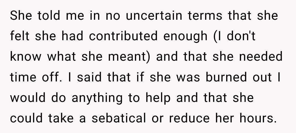 Man Tells Wife She Can’t Retire At 40, Then Learns The Heartbreaking Truth Behind Her Decision