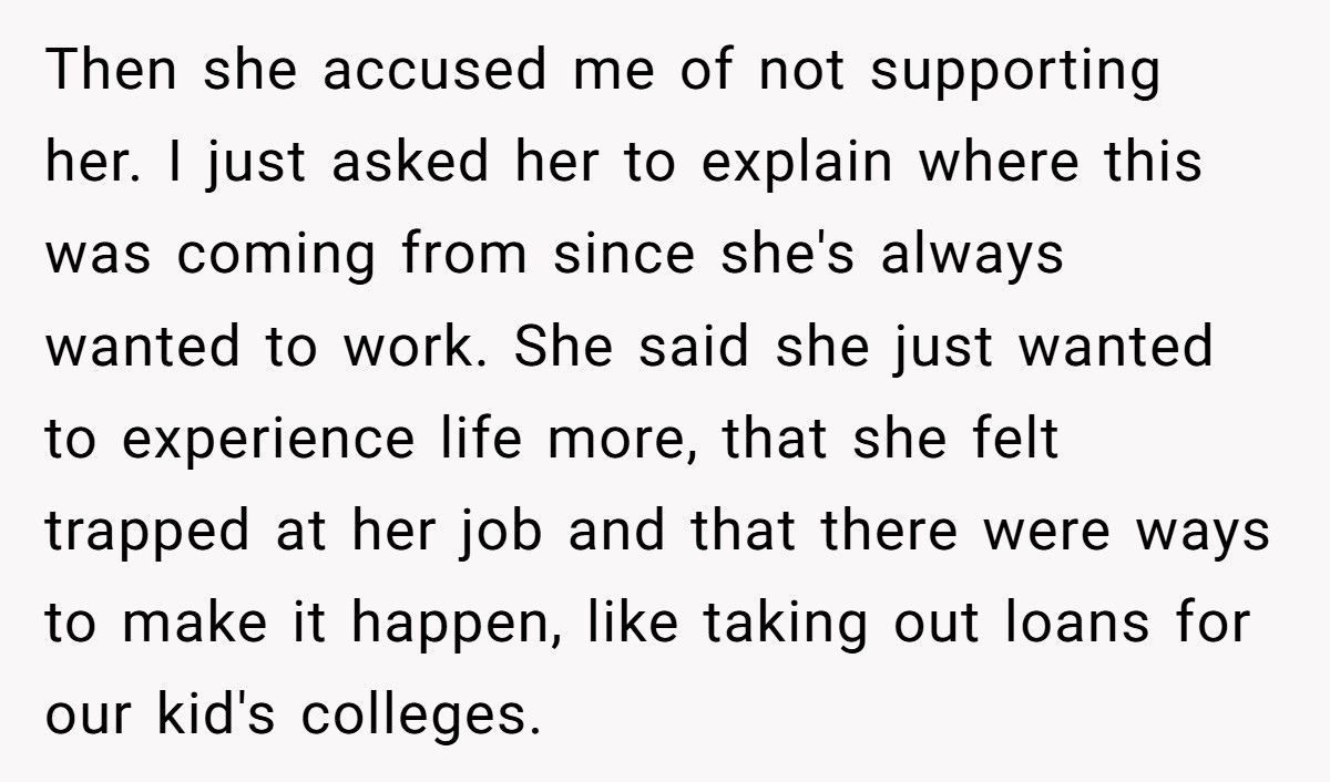 Man Tells Wife She Can’t Retire At 40, Then Learns The Heartbreaking Truth Behind Her Decision