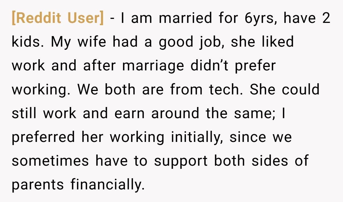 Man Tells Wife She Can’t Retire At 40, Then Learns The Heartbreaking Truth Behind Her Decision