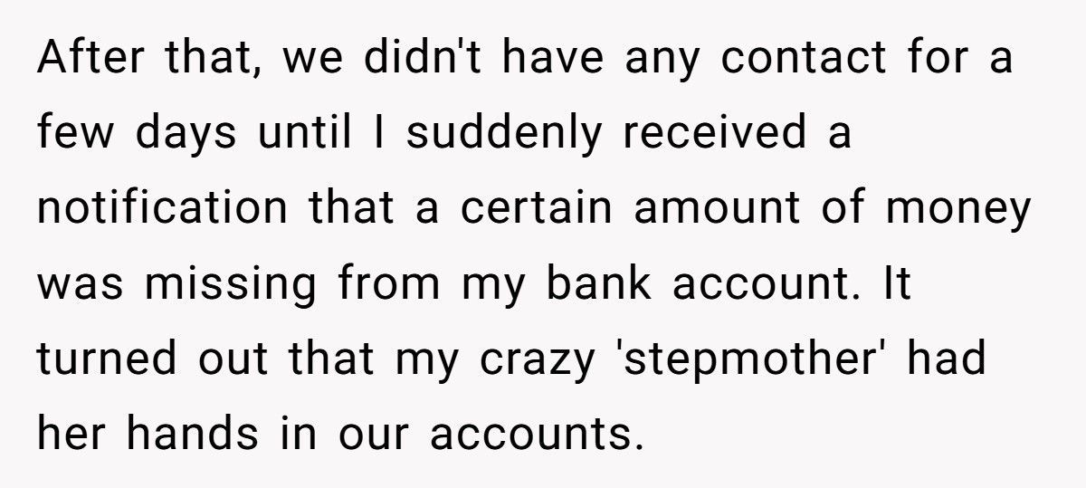 Son Threatens To Send Stepmom To Jail After She “Borrows” His Money For Her Own Wedding