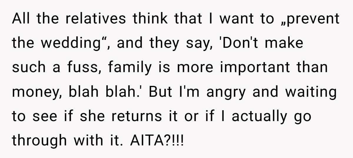 Son Threatens To Send Stepmom To Jail After She “Borrows” His Money For Her Own Wedding