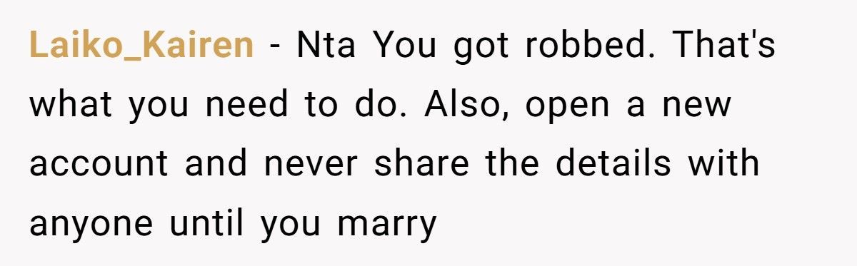 Son Threatens To Send Stepmom To Jail After She “Borrows” His Money For Her Own Wedding