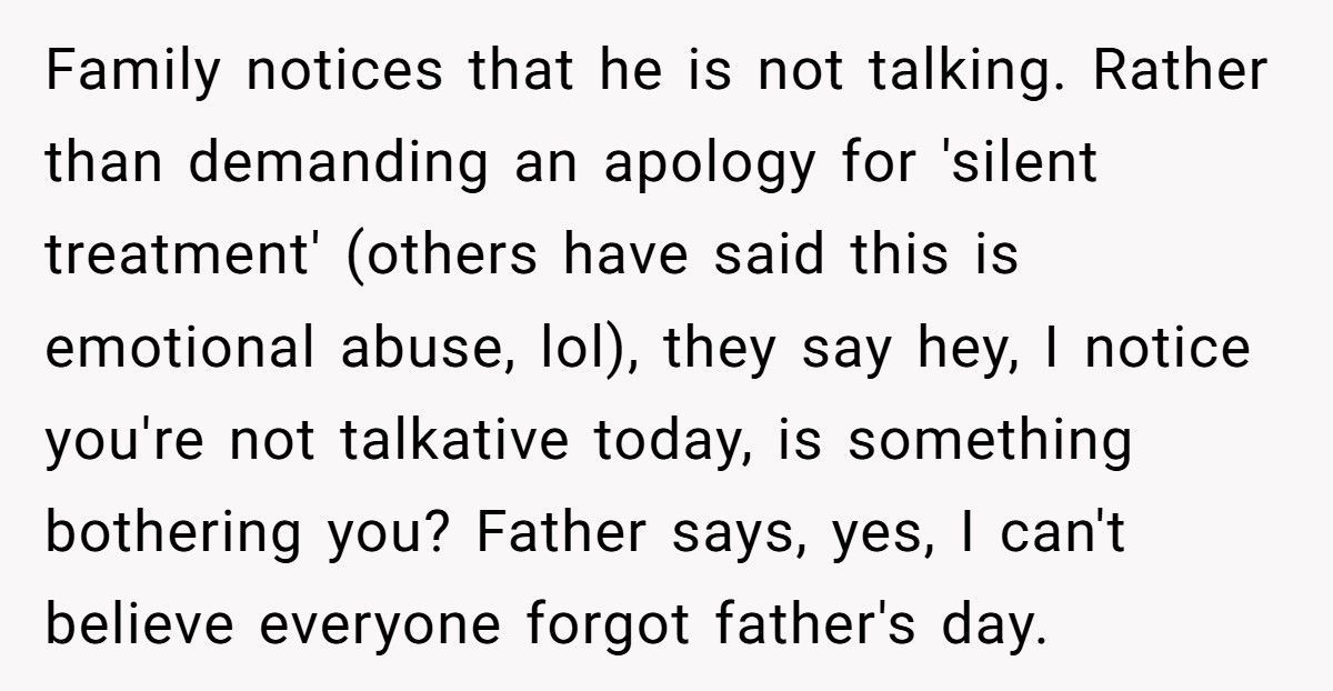 Dad Gives Everything To Family, They Forget Father’s Day And Still Demand He Apologize