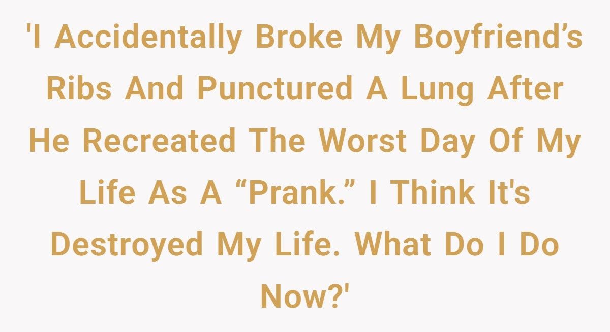 Boyfriend “Plays Dead” For A Prank, Forgets His Partner Once Lost A Lover The Same Way