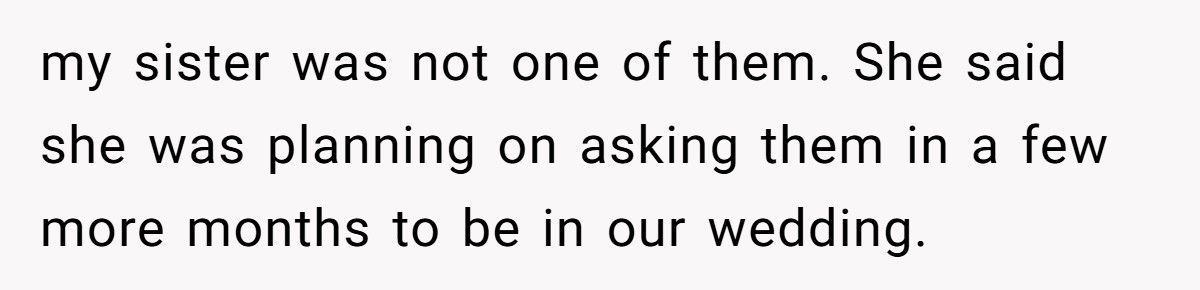 Man Asks Sister To Be His Groomswoman, Fiancée Accuses Him Of “Ruining Her Wedding”