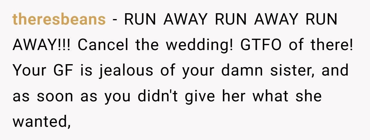 Man Asks Sister To Be His Groomswoman, Fiancée Accuses Him Of “Ruining Her Wedding”