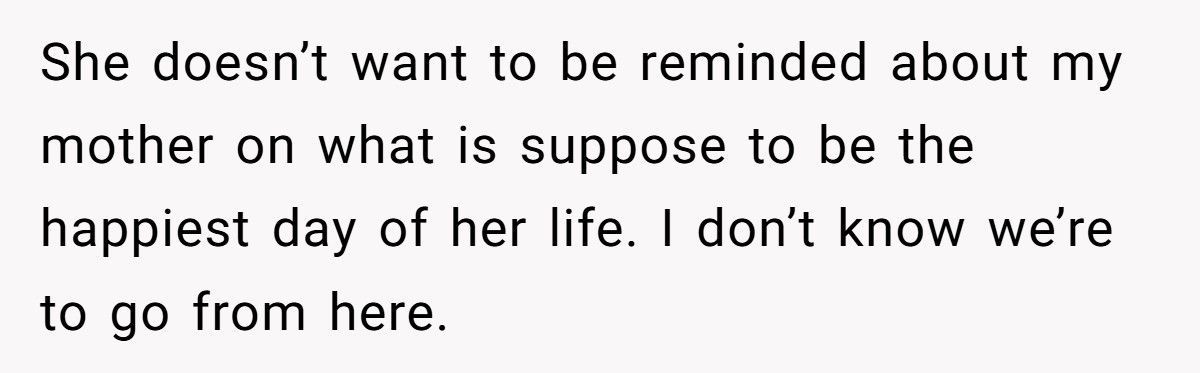 Bride Refuses To Let Her Fiancé Honor His Dying Mother Because “Dandelions Are Weeds”