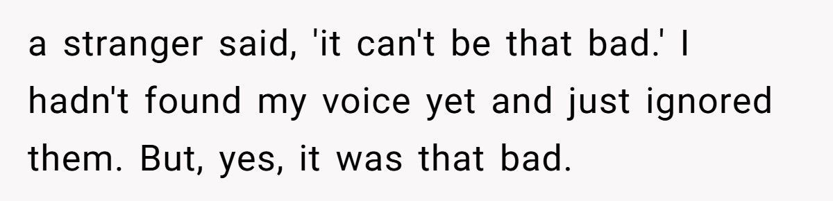 Stranger Tells Woman To “Smile, It Could Be Worse”, Instantly Regrets It