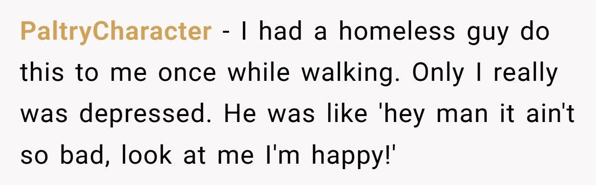 Stranger Tells Woman To “Smile, It Could Be Worse”, Instantly Regrets It