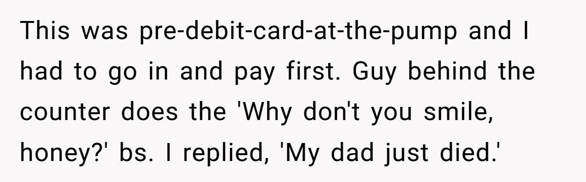 Stranger Tells Woman To “Smile, It Could Be Worse”, Instantly Regrets It