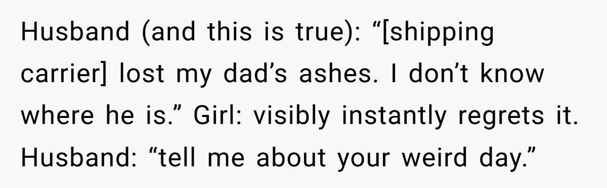 Stranger Tells Woman To “Smile, It Could Be Worse”, Instantly Regrets It