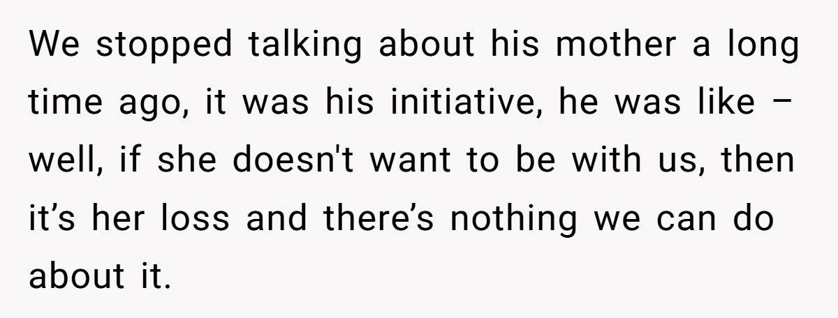 Woman Who Called Her Grandson An “Obstacle” Reappears When She Needs Help