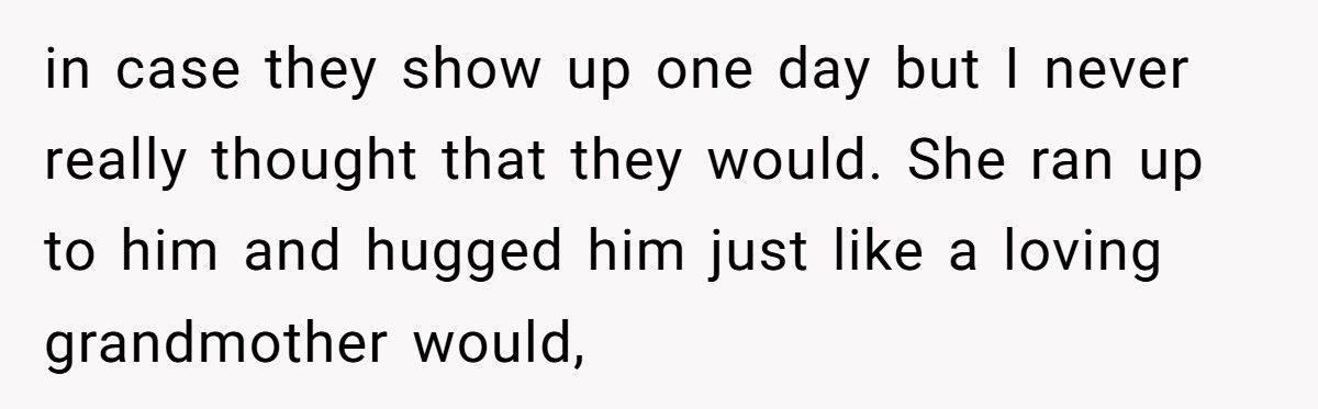 Woman Who Called Her Grandson An “Obstacle” Reappears When She Needs Help