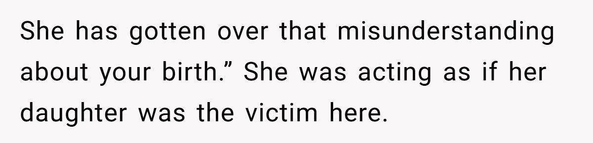 Woman Who Called Her Grandson An “Obstacle” Reappears When She Needs Help