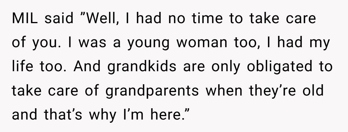 Woman Who Called Her Grandson An “Obstacle” Reappears When She Needs Help