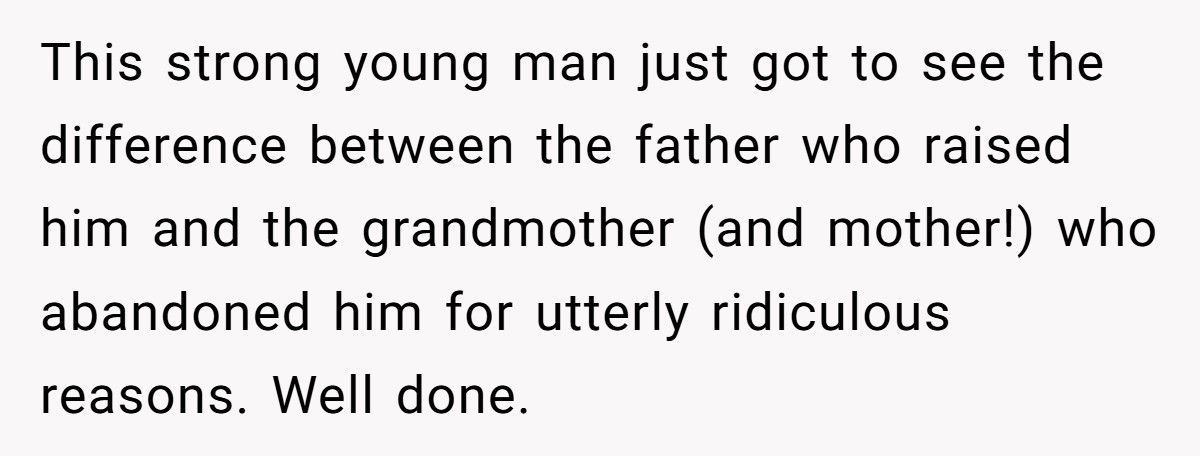 Woman Who Called Her Grandson An “Obstacle” Reappears When She Needs Help