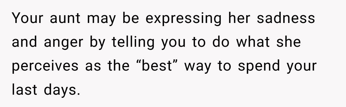 Man With Terminal Illness Tells Aunt She Might Die Before Him, Leaves Her Speechless