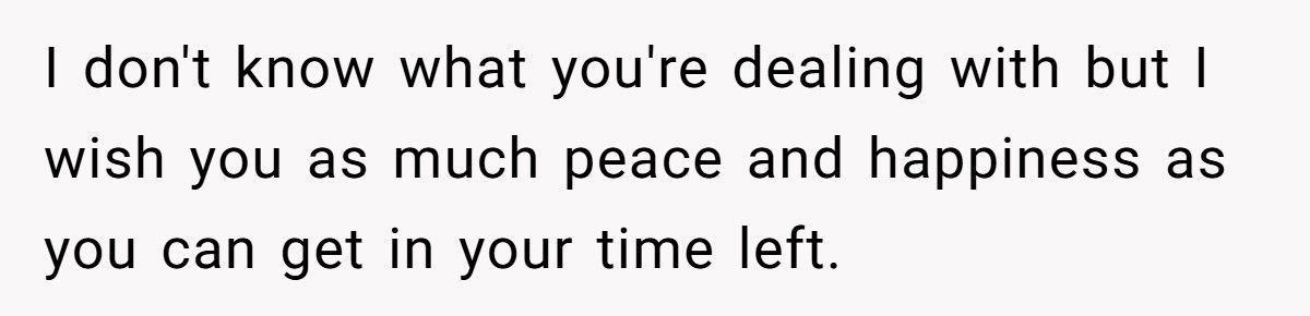 Man With Terminal Illness Tells Aunt She Might Die Before Him, Leaves Her Speechless