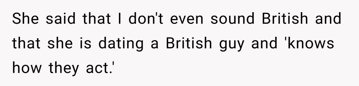 Woman Says He’s ‘Not British Enough’, So He Turns Into The Most British Man Alive