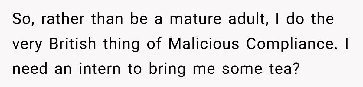 Woman Says He’s ‘Not British Enough’, So He Turns Into The Most British Man Alive