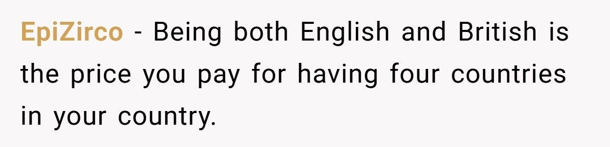 Woman Says He’s ‘Not British Enough’, So He Turns Into The Most British Man Alive