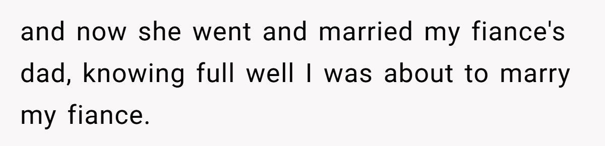 Woman’s Mom Secretly Marries Her Fiancé’s Dad, Then Told Her To Cancel The Wedding