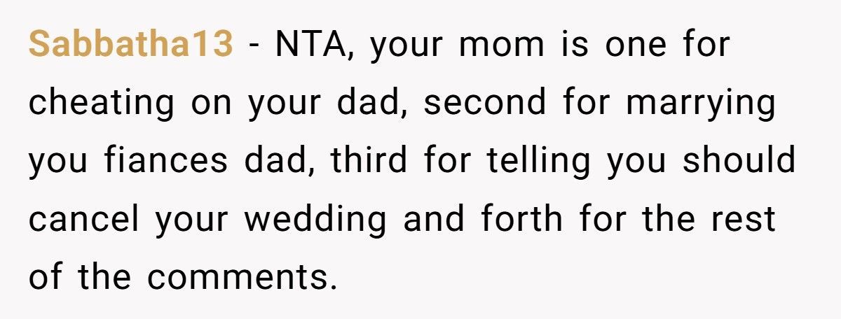 Woman’s Mom Secretly Marries Her Fiancé’s Dad, Then Told Her To Cancel The Wedding