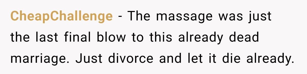 Wife Books A Massage, Her Husband Files For Divorce The Next Day Wife Books A Massage, Her Husband Files For Divorce The Next Day