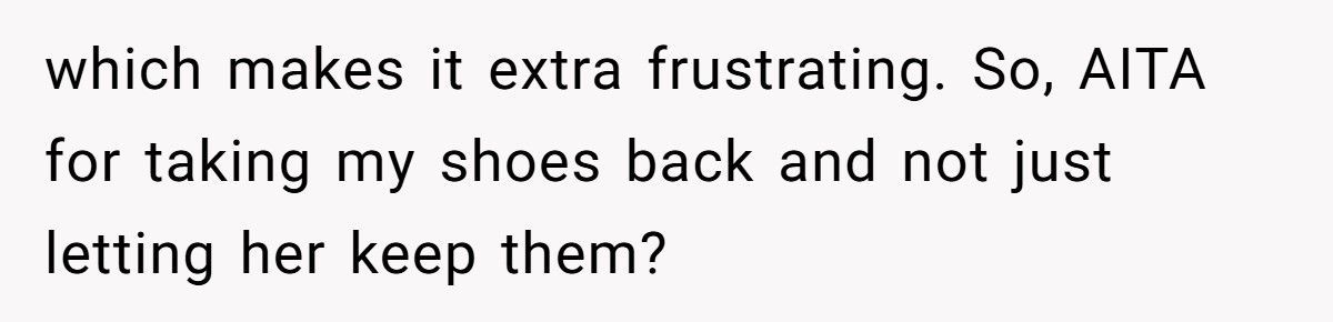 Woman Takes Back Her Own Shoes, Now Her Sister-In-Law Calls Her A Thief