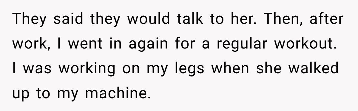 Guy Says He’s Not Interested, Woman At The Gym Keeps Showing Up In His Workout Routine