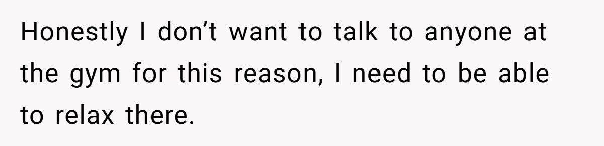 Guy Says He’s Not Interested, Woman At The Gym Keeps Showing Up In His Workout Routine