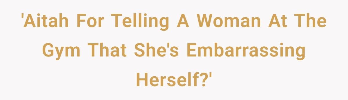 Guy Says He’s Not Interested, Woman At The Gym Keeps Showing Up In His Workout Routine