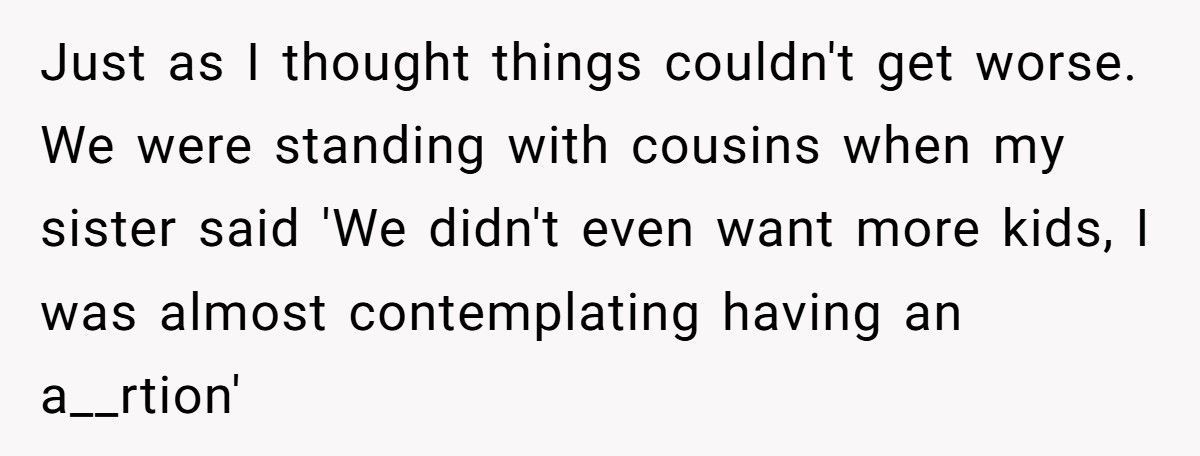 Sister Announces A Pregnancy Right After Her Sibling’s Miscarriage, Then Calls Her ‘Jealous’ For Leaving