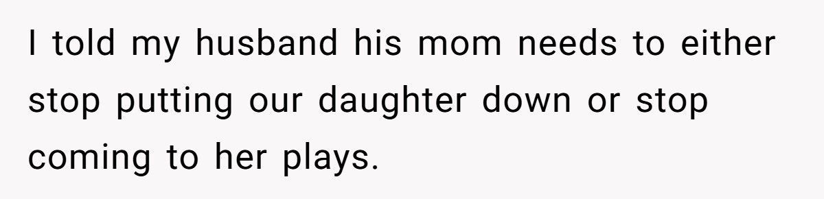 Woman Bans MIL From Her Daughter’s Performances After She Insults Her Daughter’s Piano Playing