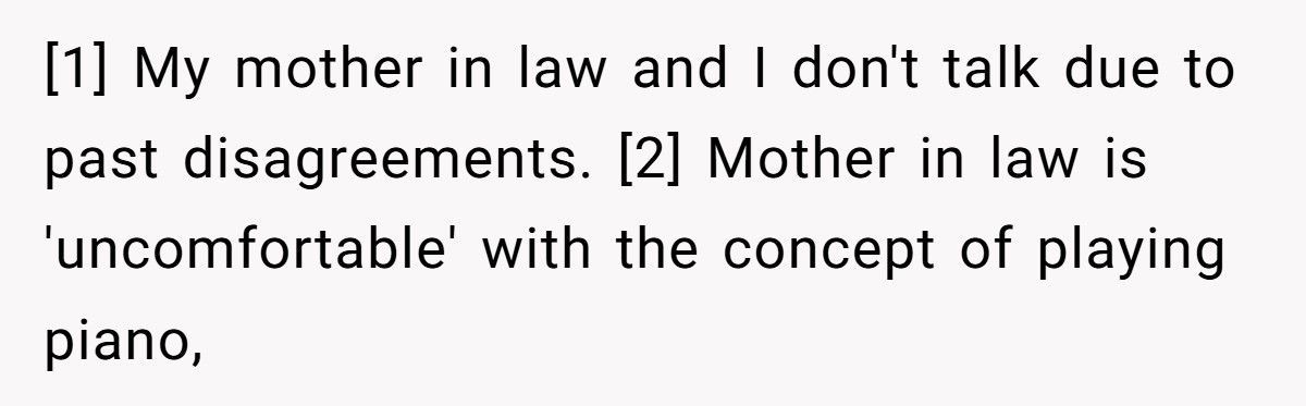 Woman Bans MIL From Her Daughter’s Performances After She Insults Her Daughter’s Piano Playing