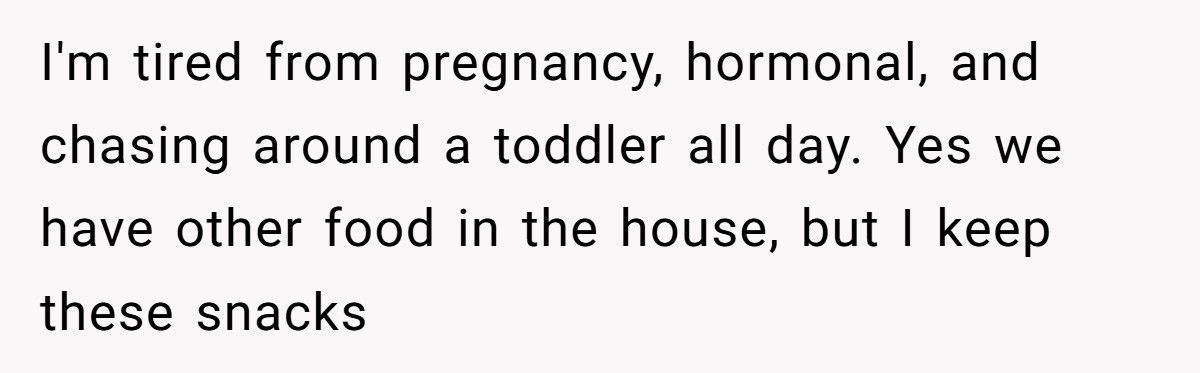 Pregnant Mom Explodes After Husband Keeps Eating Her Medical Snacks Pregnant Mom Explodes After Husband Keeps Eating Her Medical Snacks