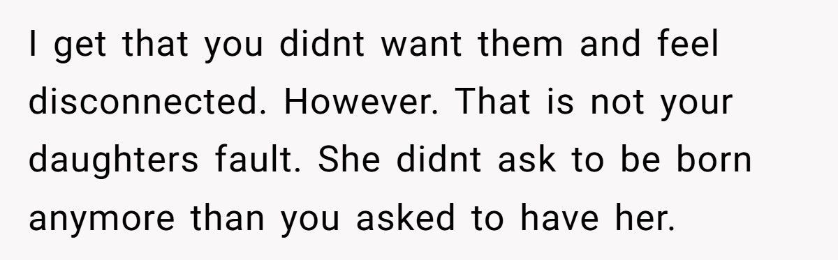 Woman Told Her Daughter She Never Wanted Her, Husband Takes The Kids And Leaves