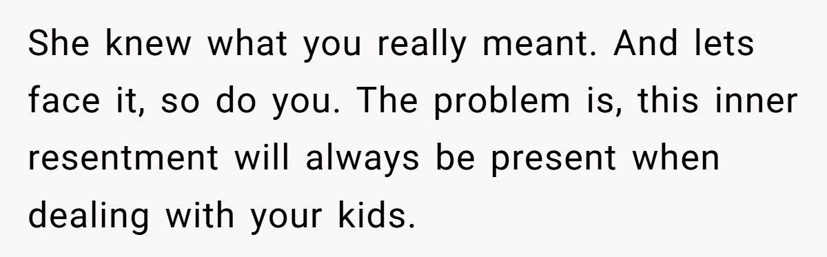 Woman Told Her Daughter She Never Wanted Her, Husband Takes The Kids And Leaves
