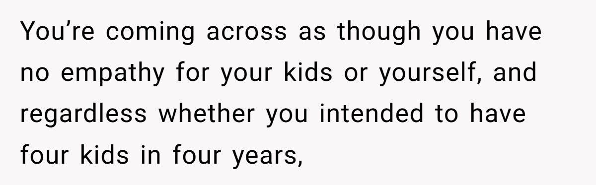 Woman Told Her Daughter She Never Wanted Her, Husband Takes The Kids And Leaves