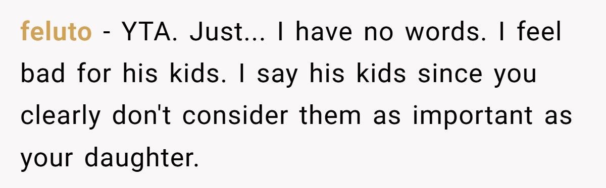 Stepmom Refuses To Pay For Her Husband’s Sons’ Schooling, Insists Only Her Daughter Deserves A Private Education Stepmom Refuses To Pay For Her Husband’s Sons’ Schooling, Insists Only Her Daughter Deserves A Private Education