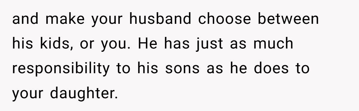 Stepmom Refuses To Pay For Her Husband’s Sons’ Schooling, Insists Only Her Daughter Deserves A Private Education Stepmom Refuses To Pay For Her Husband’s Sons’ Schooling, Insists Only Her Daughter Deserves A Private Education