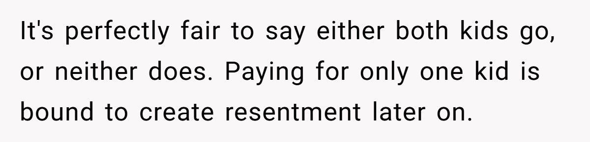Stepmom Refuses To Pay For Her Husband’s Sons’ Schooling, Insists Only Her Daughter Deserves A Private Education Stepmom Refuses To Pay For Her Husband’s Sons’ Schooling, Insists Only Her Daughter Deserves A Private Education