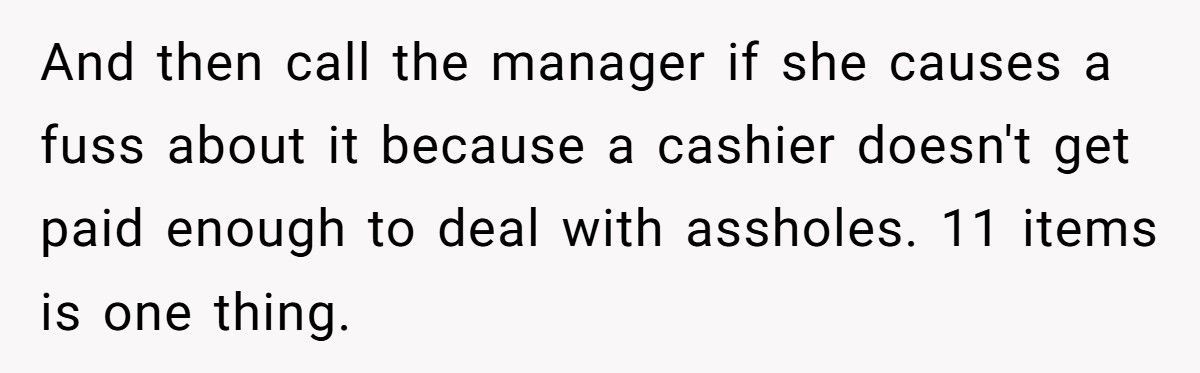 Man Refuses To Move After Woman Fills 10-Item Lane, She’s Furious After Waiting Eight Minutes