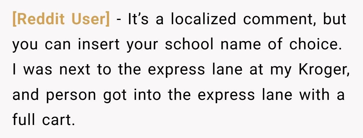 Man Refuses To Move After Woman Fills 10-Item Lane, She’s Furious After Waiting Eight Minutes