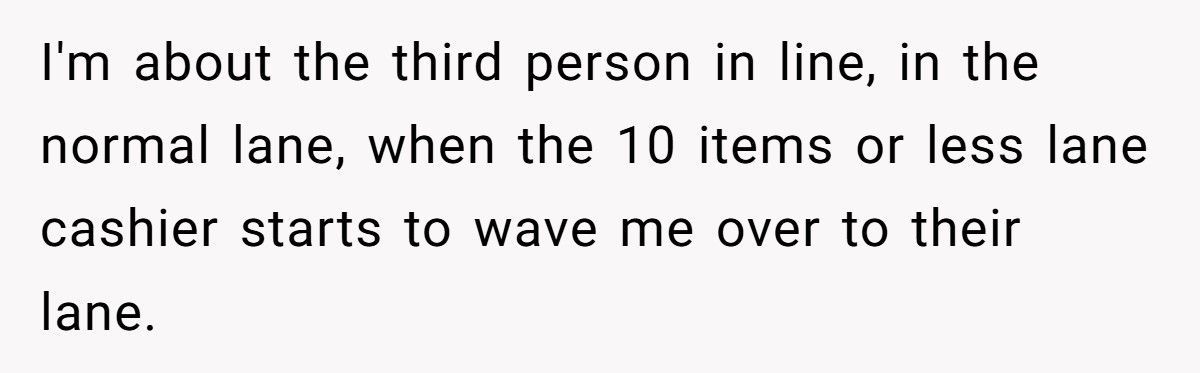 Man Refuses To Move After Woman Fills 10-Item Lane, She’s Furious After Waiting Eight Minutes