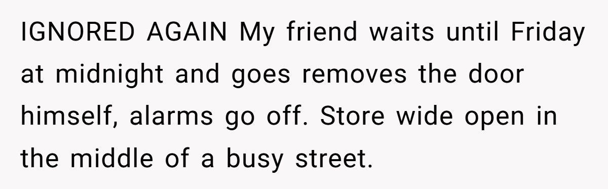 Shop Owner Refuses To Pay For His New Door, So The Installer Takes It Back At Midnight
