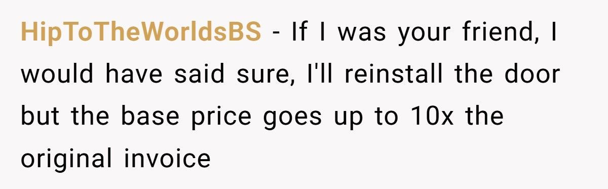 Shop Owner Refuses To Pay For His New Door, So The Installer Takes It Back At Midnight